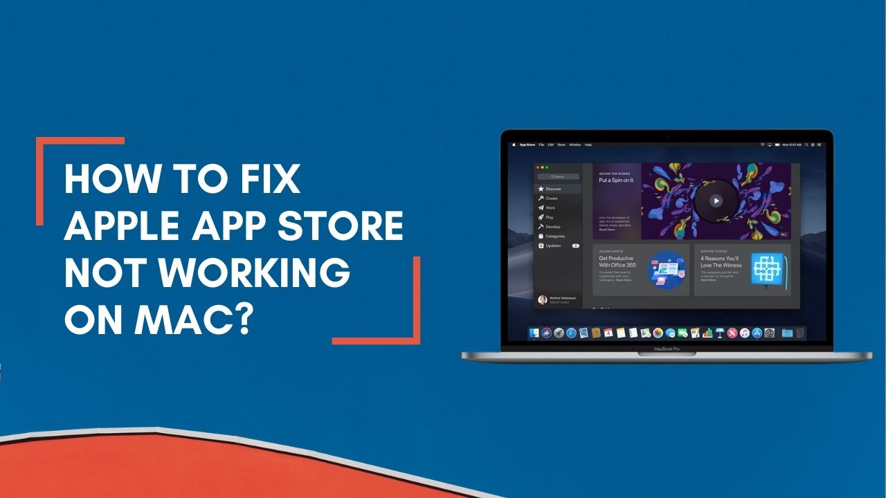How to Fix Apple App Store not Working on Mac